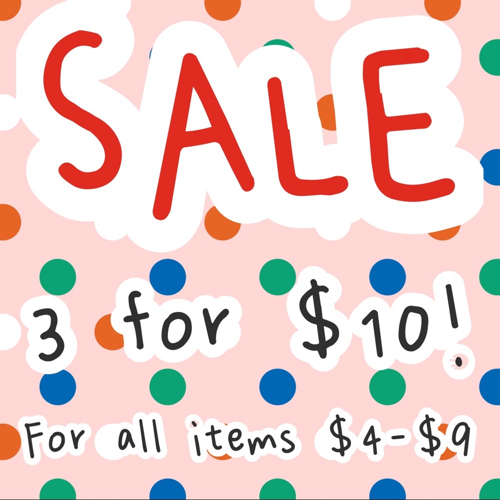 3 for $10 for items under $10!